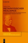 Image for Metaphysischer Realismus: Arthur Schopenhauers Willensphilosophie im Erzahlwerk Theodor Fontanes