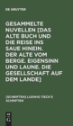 Image for Novellen : [Das alte Buch und die Reise ins Saue hinein. Der Alte vom Berge. Eigensinn und Laune. Die Gesellschaft auf dem Lande]