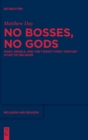 Image for No bosses, no gods  : Marx, Engels, and the twenty-first century study of religion