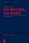 Image for No Bosses, No Gods: Marx, Engels, and the Twenty-First Century Study of Religion