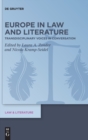 Image for Europe in law and literature  : transdisciplinary voices in conversation