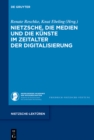 Image for Nietzsche, Die Medien Und Die Künste Im Zeitalter Der Digitalisierung