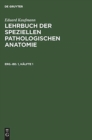 Image for Eduard Kaufmann: Lehrbuch Der Speziellen Pathologischen Anatomie. Erg?nzungsband 1, H?lfte 1