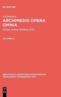 Image for Archimedes,; Heiberg, Johan Ludvig; Stamatis, Evangelos S. : Archimedis opera omnia. Volumen II
