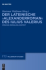 Image for Der lateinische ›Alexanderroman‹ des Iulius Valerius