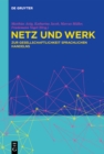 Image for Netz und Werk : Zur Gesellschaftlichkeit sprachlichen Handelns: Zur Gesellschaftlichkeit sprachlichen Handelns