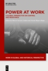 Image for Power at Work: A Global Perspective on Control and Resistance