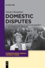 Image for Domestic disputes  : examining discourses of home and property in the former East Germany