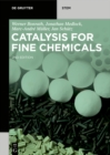 Image for Catalysis for Fine Chemicals