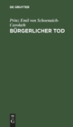 Image for B?rgerlicher Tod