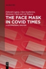 Image for The face mask in COVID times  : a sociomaterial analysis
