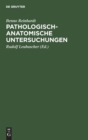 Image for Pathologisch-anatomische Untersuchungen