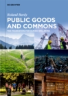 Image for Public Goods and Commons: The Foundation for Human Wellbeing