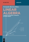 Image for Linear algebra  : a minimal polynomial approach to eigen theory