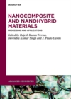 Image for Nanocomposite and Nanohybrid Materials: Processing and Applications