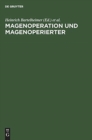 Image for Magenoperation und Magenoperierter
