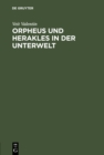 Image for Orpheus und Herakles in der Unterwelt