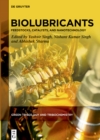 Image for Biolubricants: Feedstocks, Catalysts, and Nanotechnology