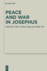 Image for Peace and War in Josephus