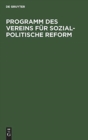 Image for Programm des Vereins f?r sozial-politische Reform