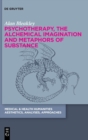 Image for Psychotherapy, the Alchemical Imagination and Metaphors of Substance
