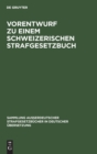 Image for Vorentwurf Zu Einem Schweizerischen Strafgesetzbuch