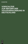 Image for Vorschlage Zur Reform Der Volksversicherung in Deutschland