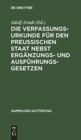 Image for Die Verfassungs-Urkunde fur den Preussischen Staat nebst Erganzungs- und Ausfuhrungs-Gesetzen
