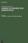 Image for Leibniz zu seinem 300. Geburtstag, Lfg. 2, Leibniz und Peter der Grosse