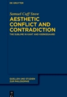 Image for Aesthetic Conflict and Contradiction: The Sublime in Kant and Kierkegaard