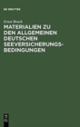 Image for Ernst Bruck: Materialien Zu Den Allgemeinen Deutschen Seeversicherungs-Bedingungen. Band 1