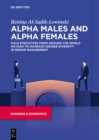 Image for Alpha Males and Alpha Females: Male executives from around the world on how to increase gender diversity in senior management