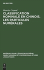 Image for Classification nominale en chinois. Les particules num?rales