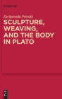 Image for Sculpture, weaving, and the body in Plato