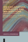 Image for Wh-Exclamatives, Imperatives and Wh-Questions: Issues on Brazilian Portuguese