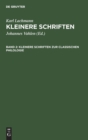 Image for Kleinere Schriften Zur Classischen Philologie