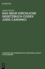 Image for Das neue Kirchliche Gesetzbuch Codex Juris Canonici