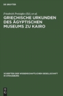 Image for Griechische Urkunden Des ?gyptischen Museums Zu Kairo