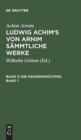 Image for Ludwig Achim&#39;s von Arnim sammtliche Werke, Band 3, Die Kronenwachter, Band 1