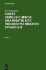 Image for Kurze vergleichende Grammatik der indogermanischen Sprachen