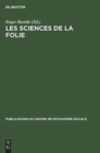 Image for Les sciences de la folie