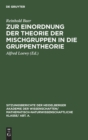 Image for Zur Einordnung Der Theorie Der Mischgruppen in Die Gruppentheorie