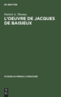 Image for L&#39;Oeuvre de Jacques de Baisieux : Edition Critique
