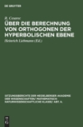 Image for Uber Die Berechnung Von Orthogonen Der Hyperbolischen Ebene