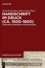 Image for Handschrift im Druck (ca. 1500–1800) : Annotieren, Korrigieren, Weiterschreiben