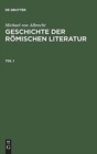 Image for Michael Von Albrecht: Geschichte Der R?mischen Literatur. Teil 1