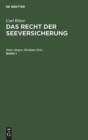 Image for Carl Ritter: Das Recht der Seeversicherung. Band 1