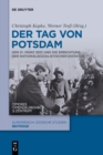 Image for Der Tag von Potsdam : Der 21. Marz 1933 und die Errichtung der nationalsozialistischen Diktatur