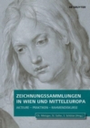 Image for Zeichnungssammlungen in Wien und Mitteleuropa