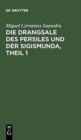 Image for Die Drangsale Des Persiles Und Der Sigismunda, Theil 1